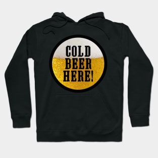 Cold Beer Here Hoodie